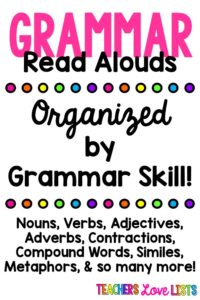 Fun Books for Grammar Read Alouds - Organized by Grammar Skill ...